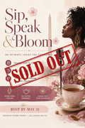 Event Ticket: Sip, Speak & Bloom – An Intimate Ladies Tea Experience