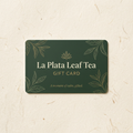 La Plata Leaf Tea Digital Gift Card